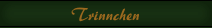 Trinnchen